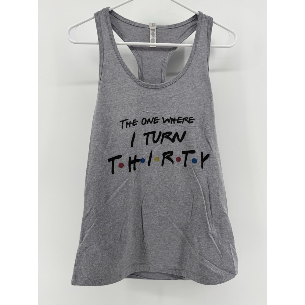 Friends Tank Top Women's The One Where I Turn Thirty Gray Size Large